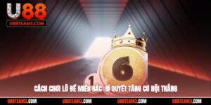 Cách chơi lô đề miền bắc